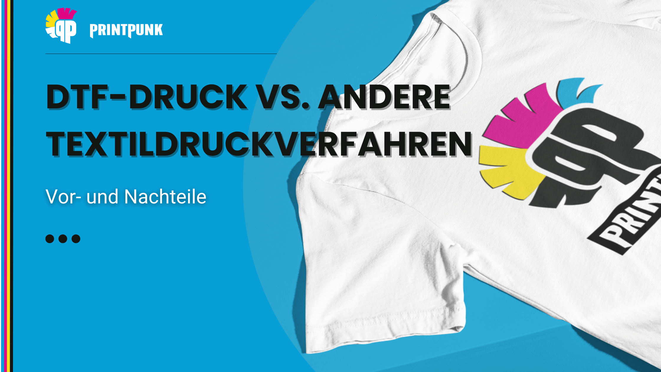 DTF-Druck vs. andere Textildruckverfahren