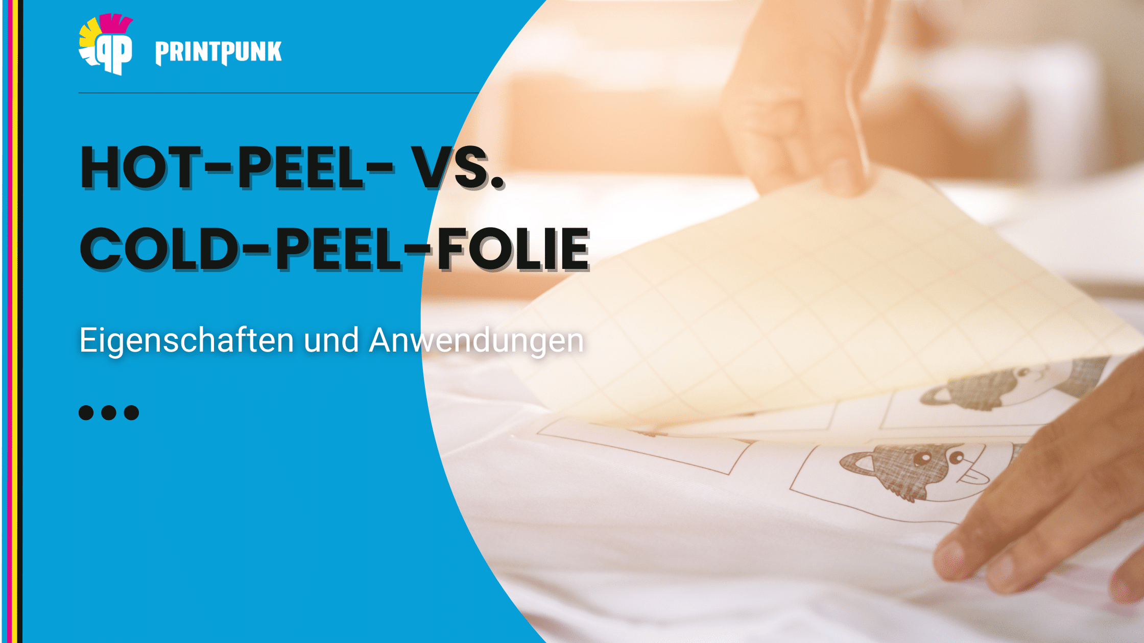 Hot-Peel- vs. Cold-Peel-Folie